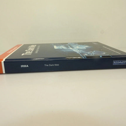 Dark Web : Breakthroughs in Research and Practice by Information Resources...