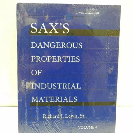 Sax's Dangerous Properties of Industrial Materials, Volume 4