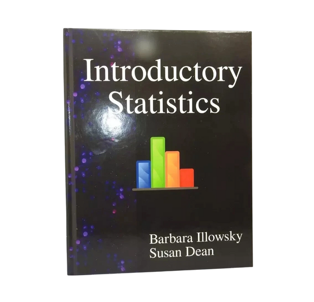Introductory Statistics by Susan Dean and Barbara Illowsky (2017, Hardcover)
