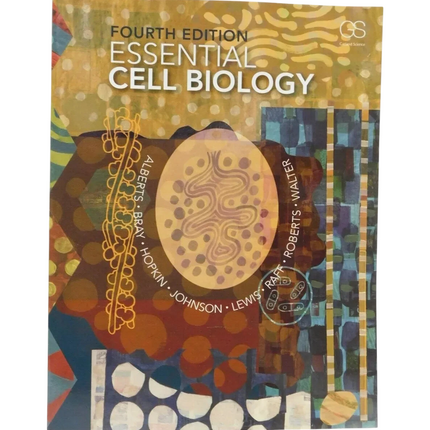 Essential Cell Biology by Bruce Alberts, Julian Lewis, Alexander D. Johnson,...