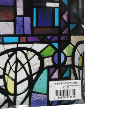 Stained Glass : Masterpieces of the Modern Era by Xavier Barral i Altet (2007, H