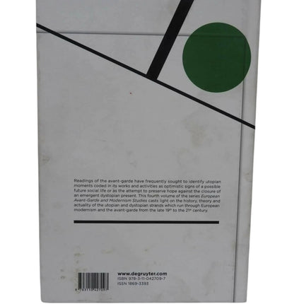 Utopia: The Avant-Garde, Modernism and (Im)possible Life by David Ayers,...