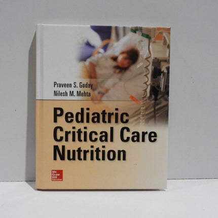 Pediatric Critical Care Nutrition by Praveen Goday, Nilesh Mehta Hardcover, 2014