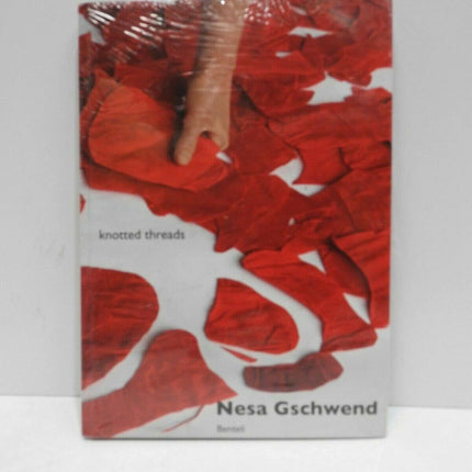 Knotted Threads: A Cultural Exchange with India by Nesa Gschwend