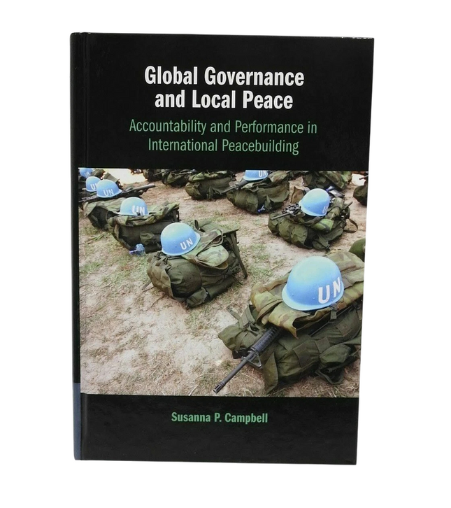 Global Governance and Local Peace: Accountability and Performance in Internation