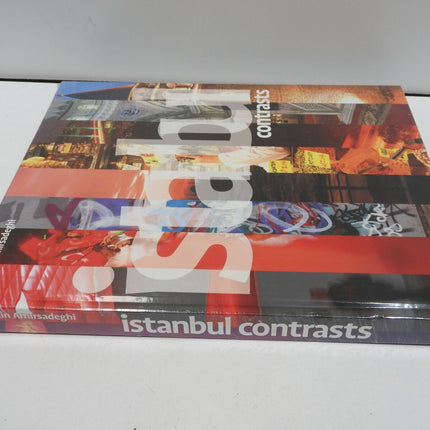 Istanbul Contrasts by Hossein Amirsadeghi, Ipeknur Cem Taha, Berna Tu?lular