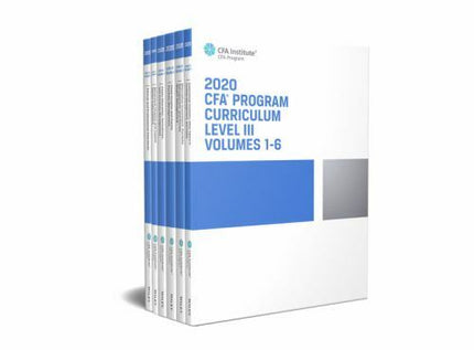 Cfa Curriculum 2020 Ser.: CFA Program Curriculum 2020 Level III, Volumes 1 - 6,