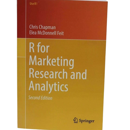 Use R! Ser.: R for Marketing Research and Analytics by Elea McDonnell Feit...