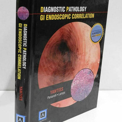 Diagnostic Pathology: GI Endoscopic Correlations 1st Edition