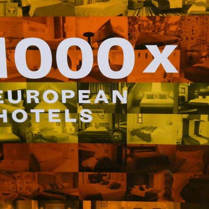 1000x European Hotels (Hardcover, 2007)