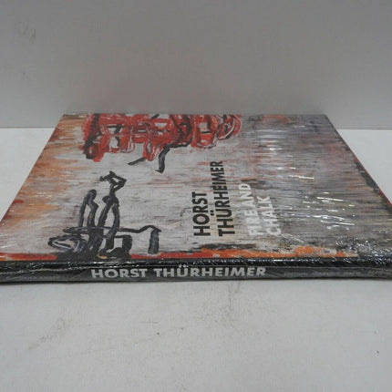 Jürgen B. Tesch Ser.: Horst Thürheimer : Fire and Chalk by Andreas Kühne and...