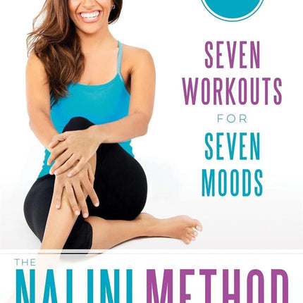 Nalini Method : 7 Workouts for 7 Moods by Rupa Mehta (2016, Trade Paperback)