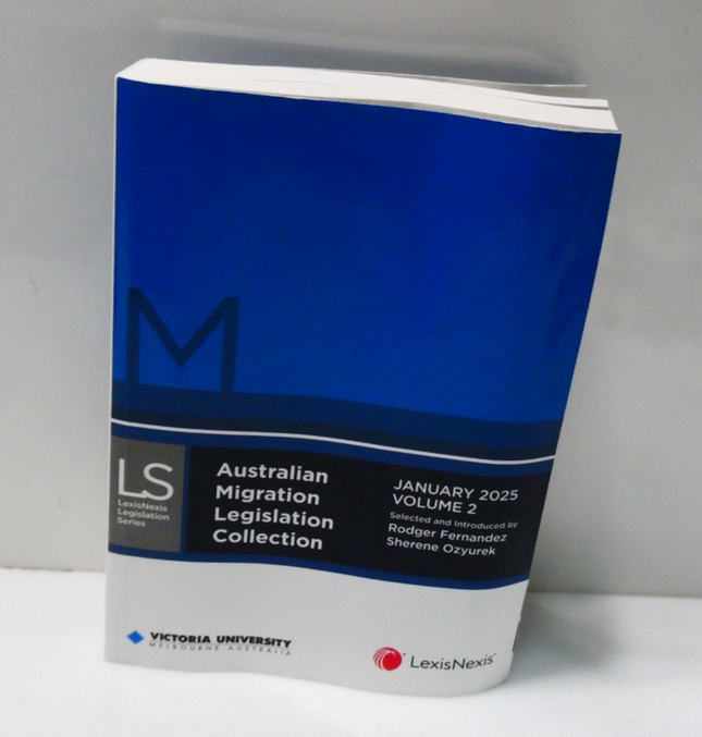 Australian Migration Legislation Collection January 2025 (in 2 Volumes) (Paperba