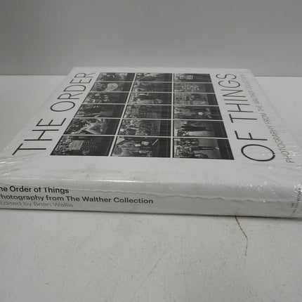 The Order of Things: Photography from the Walther Collection by Brian Wallis...