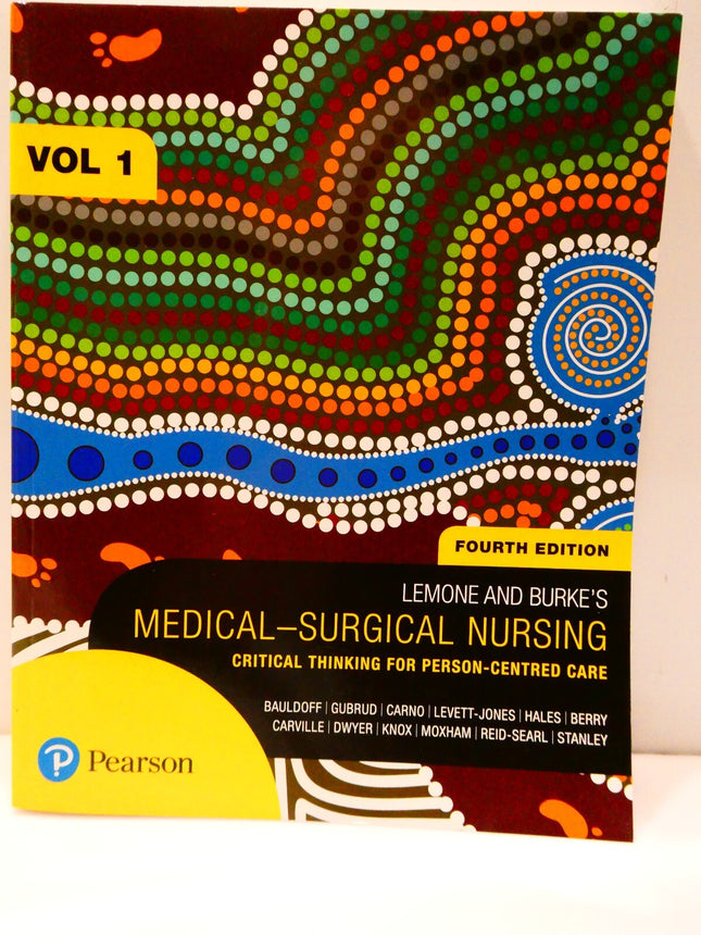 LeMone and Burke's Medical-Surgical Nursing, Volume 1 Fourth Edition