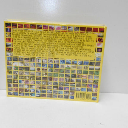 Italo Rota: Projects, Works, Visions 1997-2007 by Valeria Alebbi