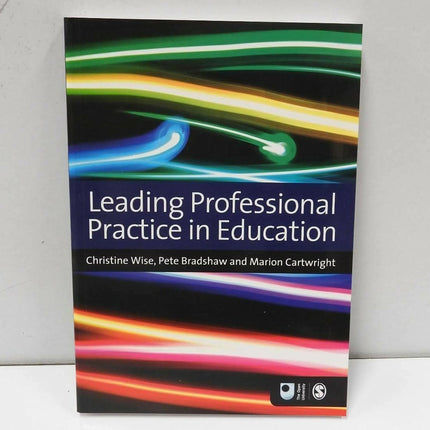Leading Professional Practice in Education By Christine Wise Paperback