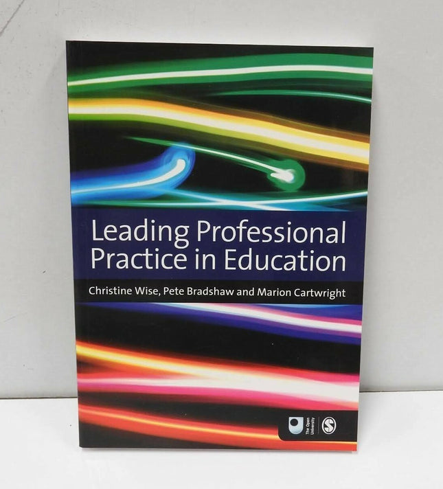 Leading Professional Practice in Education By Christine Wise Paperback