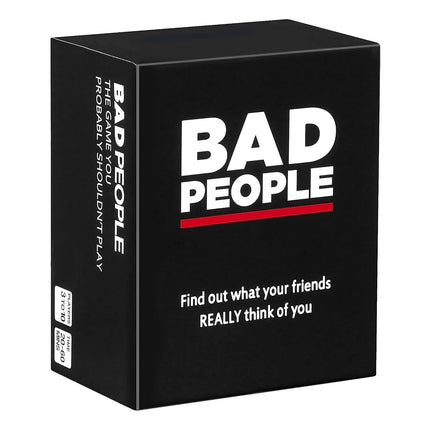 Bad People The Party Card Game You Probably Shouldn't Play Friends Adult Game