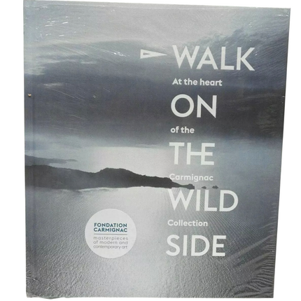 Walk on the Wild Side : At the Heart of the Carmignac Collection by Édouard...