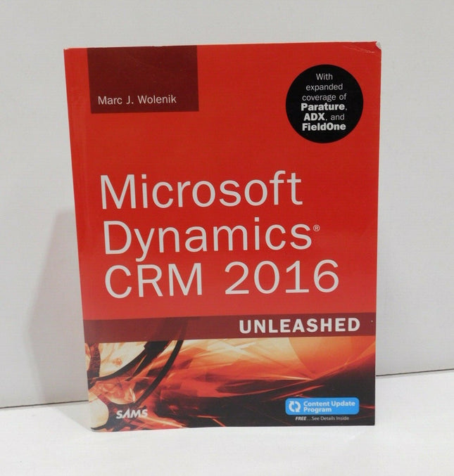 Microsoft Dynamics Crm 2016 Unleashed (Includes Content Update Program): With