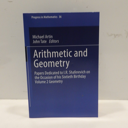 Arithmetic and Geometry: Papers Dedicated to I.R. Shafarevich on the Occasion of