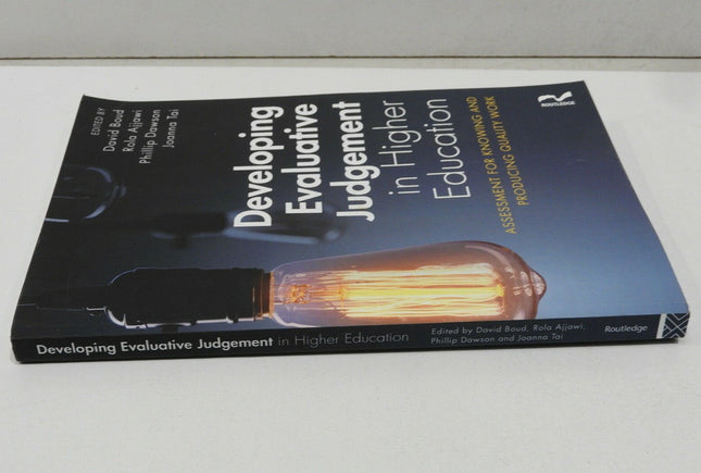 Developing Evaluative Judgement in Higher Education: Assessment for Knowing