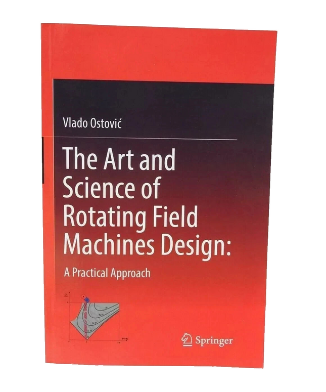 Art and Science of Rotating Field Machines Design : A Practical Approach by...