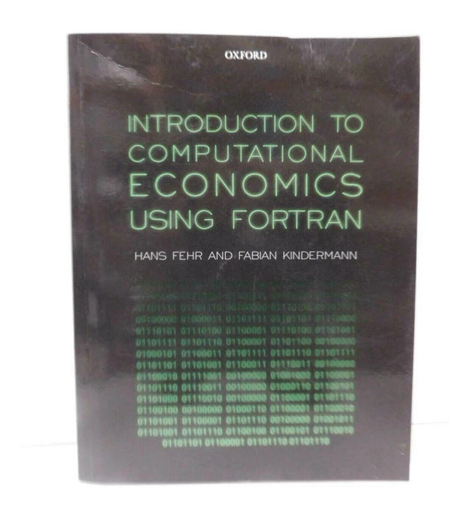 Introduction to Computational Economics Using Fortran by Fabian Kindermann...