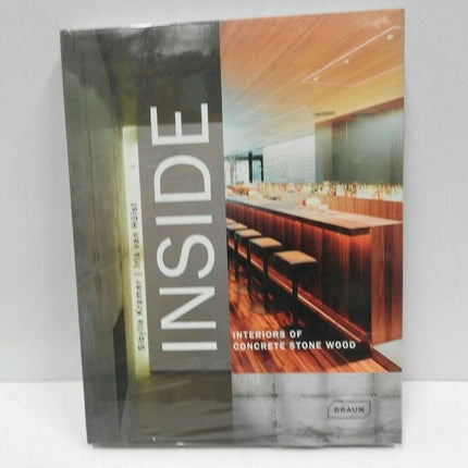 Inside : Interiors Of Concrete Stone Wood book : Sibylle Kramer,Iris Van Hulst