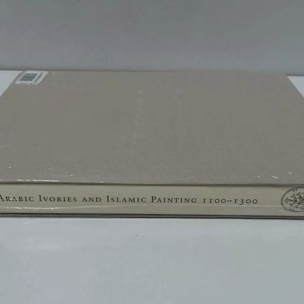 Siculo-Arabic Ivories and Islamic Painting 1100-1300: v. 26 by David Knipp