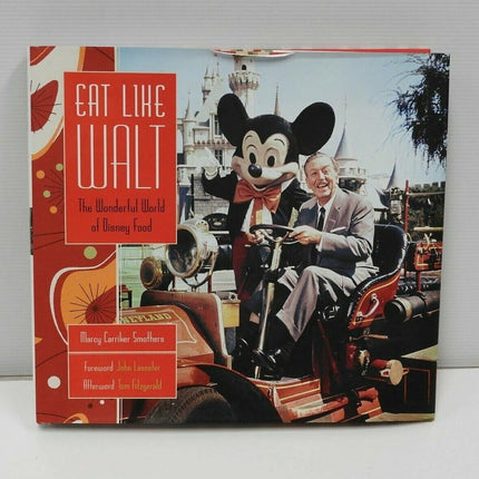 Eat Like Walt by Marcy Carrier Smothers (Hardcover, 2017)