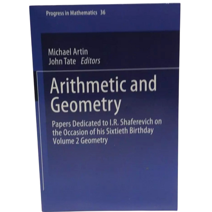Progress in Mathematics Ser.: Geometry Vol. 2 : Papers Dedicated to I. R....