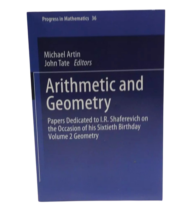 Progress in Mathematics Ser.: Geometry Vol. 2 : Papers Dedicated to I. R....