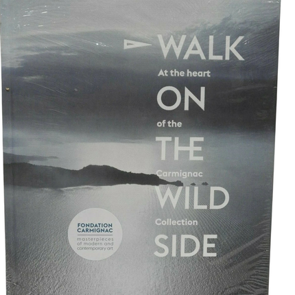 Walk on the Wild Side : At the Heart of the Carmignac Collection by Édouard...