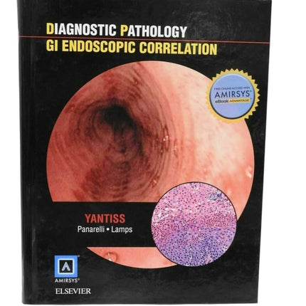 Diagnostic Pathology: GI Endoscopic Correlations 1st Edition