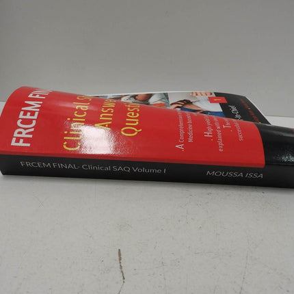 Frcem Final: Clinical Short Answer Question, Volume 1 in Full Colour by Moussa