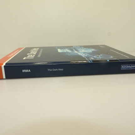 The Dark Web: Breakthroughs in Research and Practice by Information Resources...