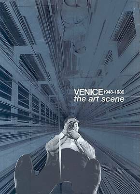 Venice 1948-1986: The Art Scene by Luca Massimo Barbero (Hardcover, 2006)