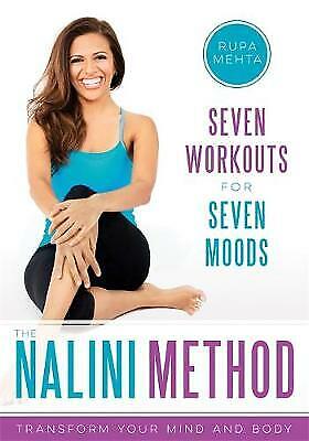 The Nalini Method: 7 Workouts for 7 Moods by Rupa Mehta (Paperback, 2016)