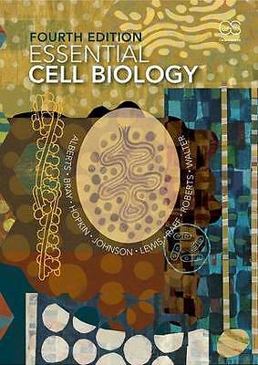 Essential Cell Biology by Julian Lewis, Bruce Alberts, Keith Roberts, Dennis...