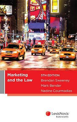 Marketing and the Law by N Courmadias, B Sweeney, M Bender (Paperback, 2015)
