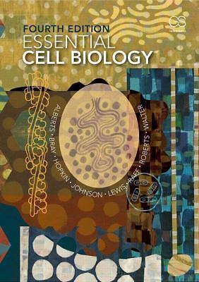 Essential Cell Biology by Bruce Alberts, Julian Lewis, Alexander D. Johnson,...